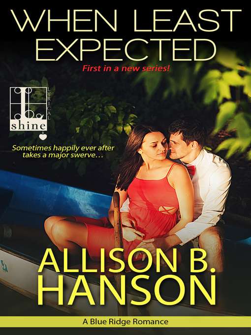 Title details for When Least Expected by Allison B. Hanson - Available